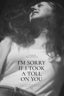 Im Sorry If I Took a Toll on You WEB DL 