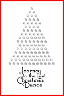 Poster do filme Journey to the Last Christmas Dance