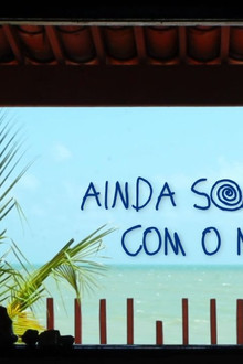 Ainda Sonho Com o Mar