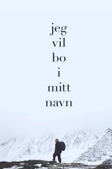 Jeg vil bo i mitt navn
