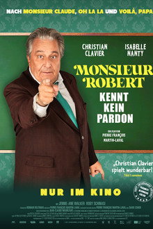 Monsieur Robert kennt kein Pardon