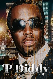 P Diddy: The Rise and Fall P Diddy: The Rise and Fall