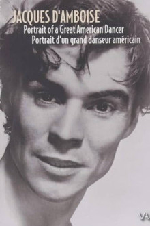 Jacques d'Amboise: Portrait of a Great American Dancer