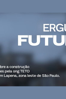 Erguendo Futuros