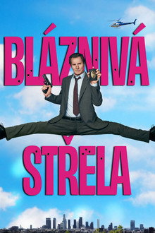 Bláznivá střela