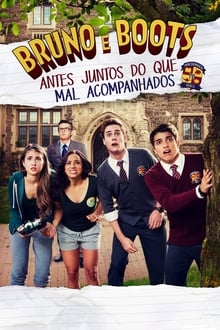 Poster do filme Bruno e Boots: Antes Juntos do que Mal Acompanhados