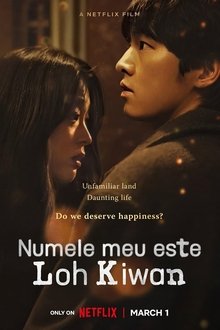 Numele Meu Este Loh Kiwan