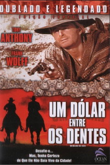 Um Dólar Entre os Dentes