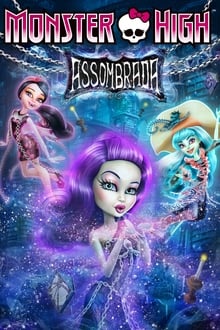 Poster do filme Monster High: Assombrada