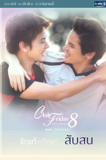 Club Friday The Series 8 True Love…or Confusion