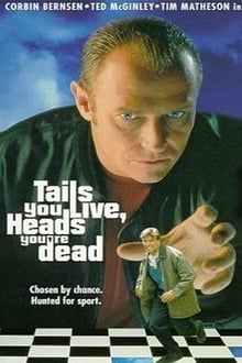 Poster do filme Tails You Live, Heads You're Dead