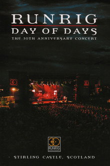 Runrig: Day of Days (The 30th Anniversary Concert)