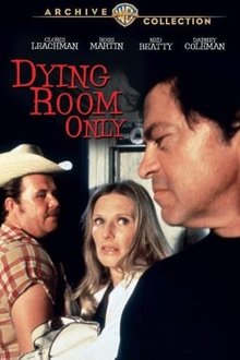 Dying Room Only