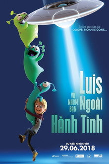 Luis và Nhóm Bạn Ngoài Hành Tinh
