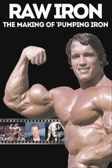 Poster do filme Raw Iron: The Making of 'Pumping Iron'