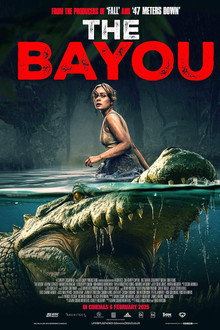 Quái Vật Đầm Lầy – The Bayou (2025)
