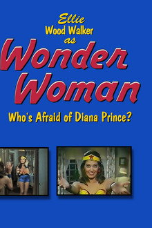 Wonder Woman: Who's Afraid of Diana Prince?