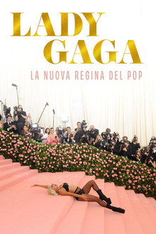 Lady Gaga - La nuova regina del pop