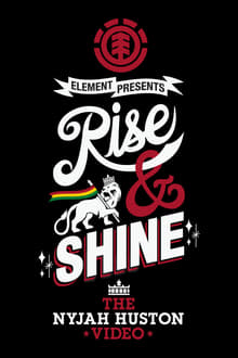 Poster do filme Rise & Shine - The Nyjah Huston Video