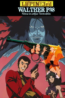 Lupin III: Walther P38 - Nome in codice Tarantola