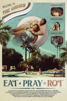 Eat Pray Rot