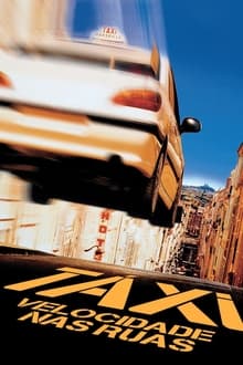 Poster do filme Táxi - Velocidade nas Ruas