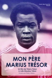Mon père Marius Trésor