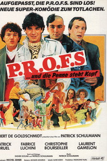 P.R.O.F.S... und die Penne steht Kopf