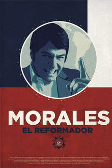 Morales, el reformador