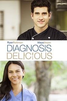 Poster do filme Diagnosis Delicious