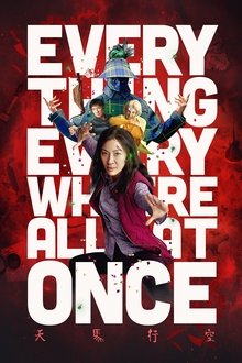 Everything Everywhere All at Once (2022) Everything Everywhere All at Once (2022)