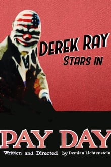 Poster do filme PAYDAY THE MOVIE