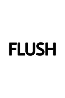 Poster do filme Flush