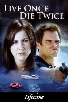 Poster do filme Live Once, Die Twice