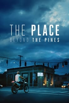 The Place Beyond the Pines movie poster