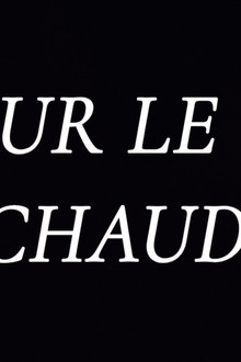 Le jour le plus chaud