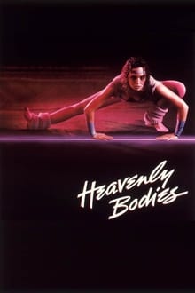 Heavenly Bodies movie poster