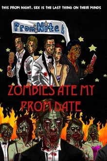 Zombies Ate My Prom Date movie poster