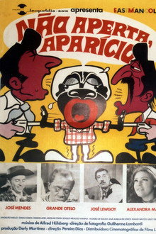 Não Aperta, Aparício