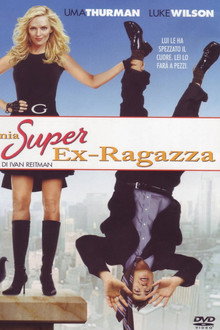 La mia super ex-ragazza