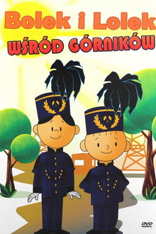 Bolek i Lolek wśród górników
