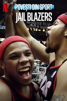 Povești din sport: Jail Blazers