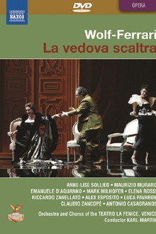 Wolf-Ferrari : The Cunning Widow (Teatro La Fenice di Venzia)