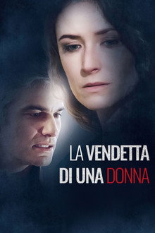 La vendetta di una donna