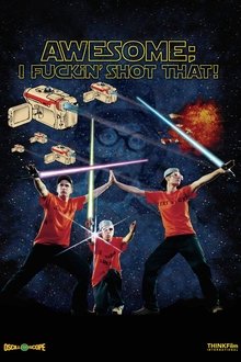 Poster do filme Awesome: I Fuckin' Shot That!