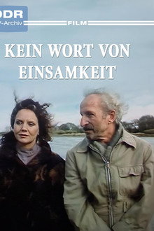 Kein Wort von Einsamkeit