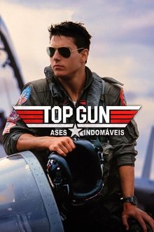 Poster do filme Top Gun - Ases Indomáveis