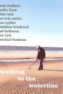 Walking to the Waterline poster