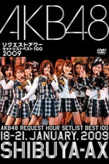 AKB48 Request Hour Setlist Best 100 2009