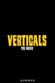 Verticals: The Movie